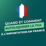 autoliquidation TVA import