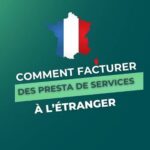 Facturer presta de service à l’étranger