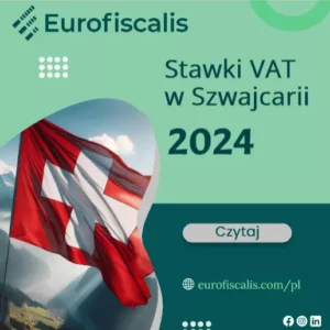 stawka vat szwajcaria stawki vat w szwajcarii vat szwajcaria 2024 rejestracja vat szwajcaria deklaracja vat szwajcaria