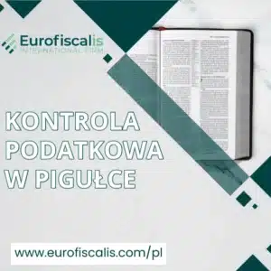 kontrola podatkowa księgowość eurofiscalis wszystko co musisz wiedzieć o kontroli podatkowej