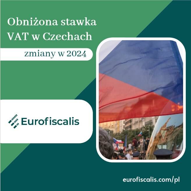 stawka VAT w Czechach 2024 pełnomocnik podatkowy jaka jest stawka VAt w Czechach od 2024