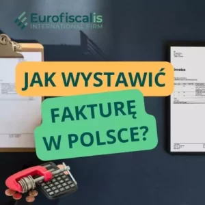 Jak wystawić fakturę fakturowanie Polska KSeF e-fakturowanie księgowość
