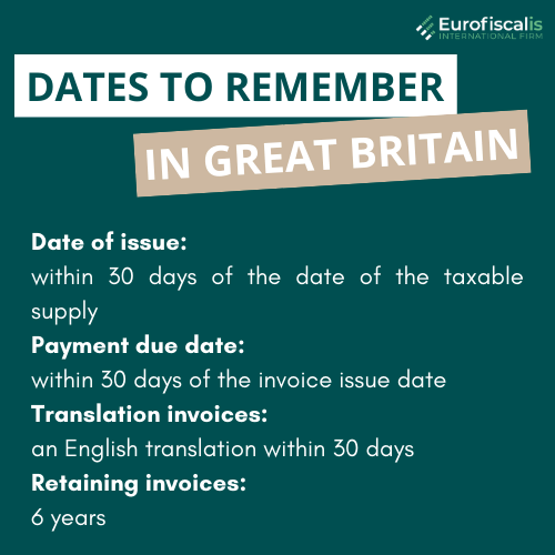 dates to remember in great britain invoicing in great britain UK Date of issue invoice Payment due date UK Retaining invoices in Great Britain when to send invoice what to include on invoice e-invoicing Invoicing in Great Britain