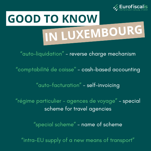 good to know luxembourg invoicing in luxembourg reverse charge mechanism reverse charge vat reverse charge self-invoicing what is self billing