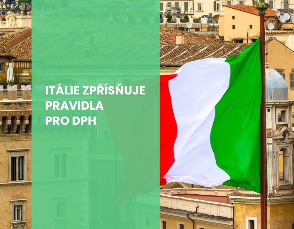 Itálie zpřísňuje pravidla DPH