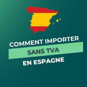 importer sans tva en espagne