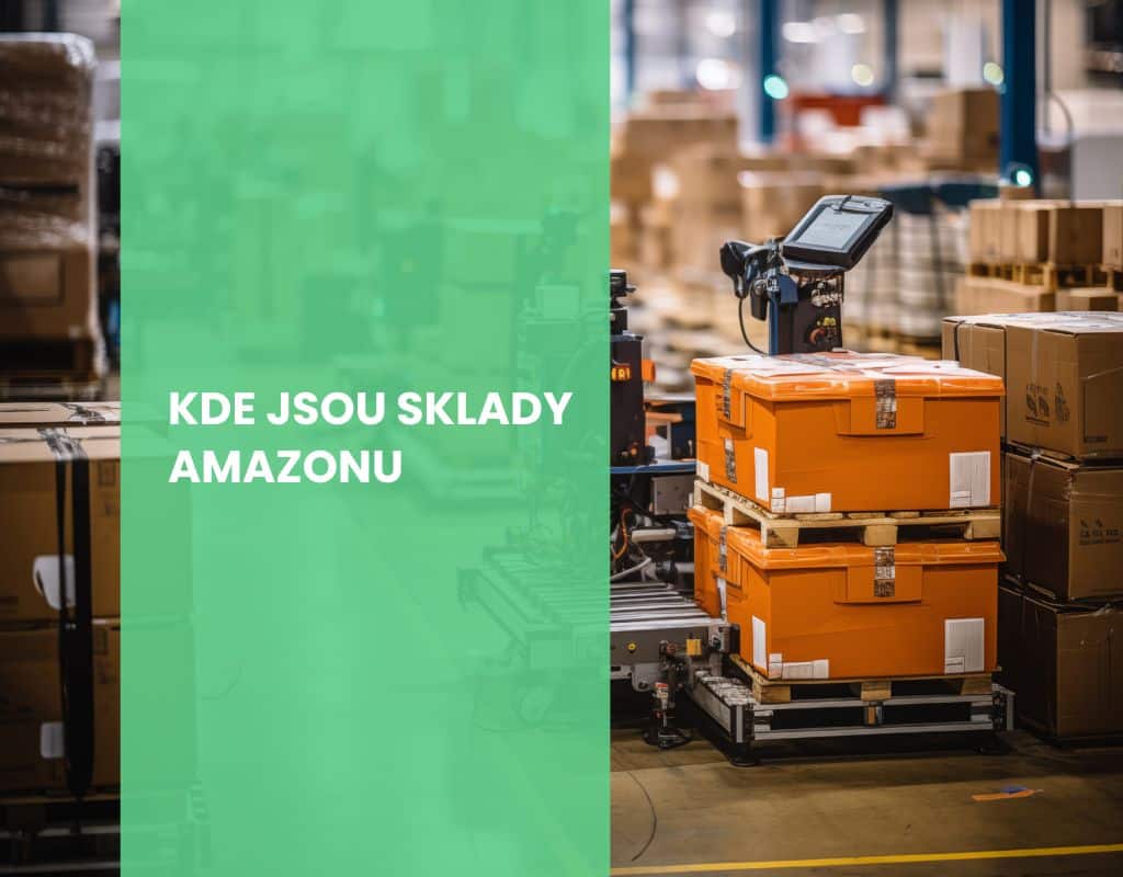 kde jsou sklady Amazonu