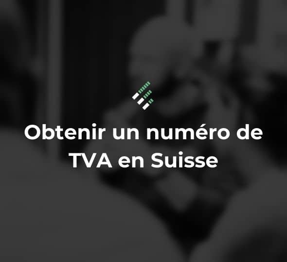 Numéro de TVA en Suisse