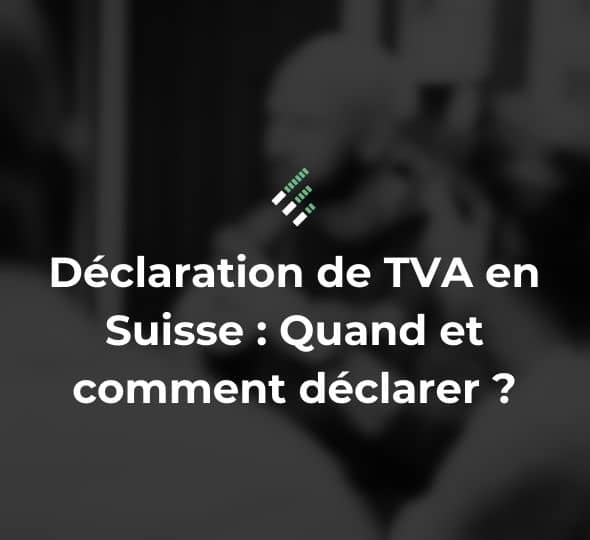 déclaration de TVA en suisse